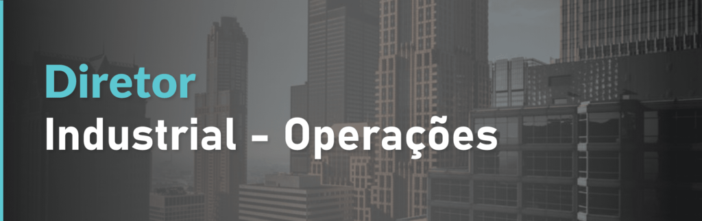 diretor-industrial-operacoes